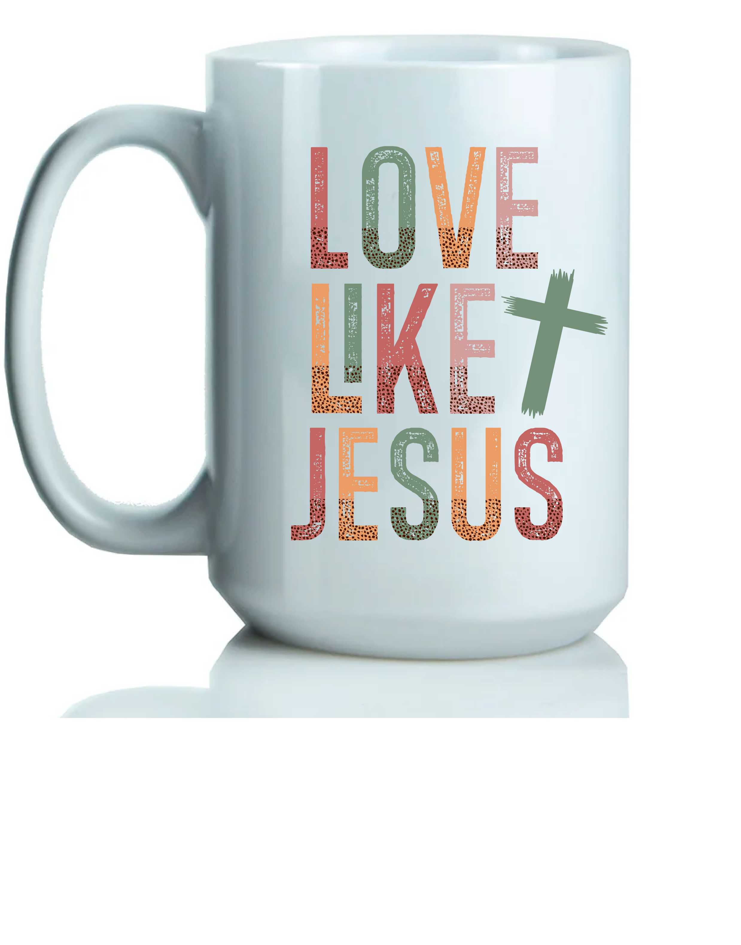 Love Like Jesus 15oz Coffee Mug